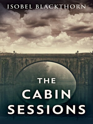 cover image of The Cabin Sessions